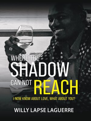 cover image of Where the Shadow Can Not Reach